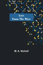 Lays from the West af M. A. Nicholl