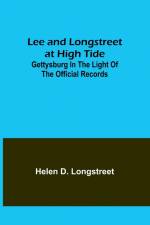 Lee and Longstreet at High Tide af Helen D. Longstreet