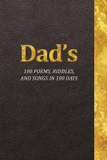 Dad's 100 Poems, Riddles, and Songs in 100 Days af Jeffrey Krueger