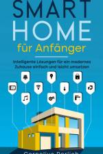 Smart Home für Anfänger af Cornelius Perlich