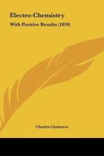 Electro-Chemistry af Charles Chalmers