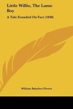 Little Willie, The Lame Boy af William Balmbro Flower