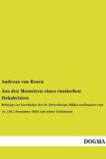 Aus den Memoiren eines russischen Dekabristen af Andreas von Rosen