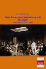 Über Rousseaus Verbindung mit Weibern af Karl Gotthold Lenz