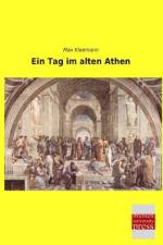 Ein Tag im alten Athen af Max Kleemann