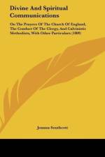 Divine And Spiritual Communications af Joanna Southcott