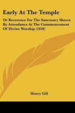 Early At The Temple af Henry Gill