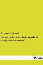 Die holländische Landschaftsmalerei af Johanna De Jongh
