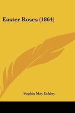 Easter Roses (1864) af Sophia May Eckley