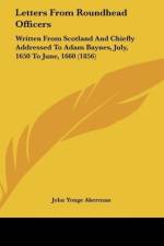 Letters From Roundhead Officers af John Yonge Akerman
