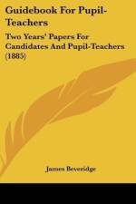 Guidebook For Pupil-Teachers af James Beveridge