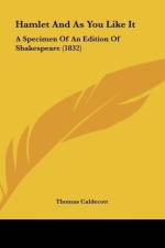 Hamlet And As You Like It af Thomas Caldecott