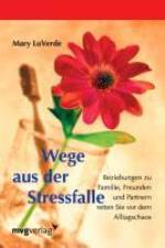 Wege aus der Stressfalle af Mary Loverde