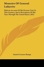 Memoirs Of General Lafayette af Samuel Lorenzo Knapp