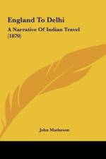 England To Delhi af John Matheson