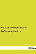 Das Wetter im Sprichwort af Otto Von Reinsberg-Duringsfeld