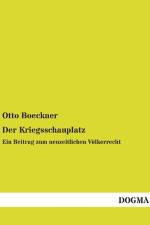 Der Kriegsschauplatz af Otto Boeckner