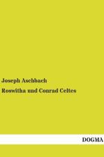 Roswitha und Conrad Celtes af Joseph Aschbach
