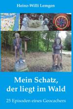 Mein Schatz, der liegt im Wald af Heinz-Willi Lemgen
