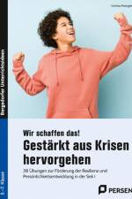 Wir schaffen das! Gestärkt aus Krisen hervorgehen af Corinna Posingies