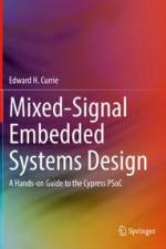 Mixed-Signal Embedded Systems Design af Edward H. Currie