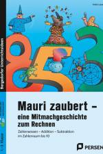 Mauri zaubert - eine Mitmachgeschichte zum Rechnen af Heike Laser