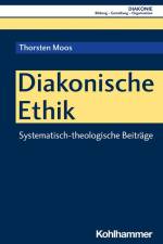 Diakonische Ethik af Thorsten Moos