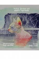 Haikus, Elfchen und andere Tagträume af Indy Toma