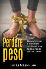 Perdere peso af Lucas Mason Lee
