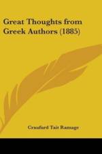 Great Thoughts From Greek Authors (1885) af Craufurd Tait Ramage