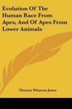 Evolution Of The Human Race From Apes, And Of Apes From Lower Animals af Thomas Wharton Jones