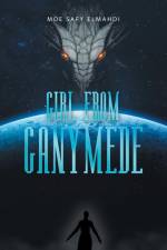 Girl from Ganymede af Moe Safy Elmahdi