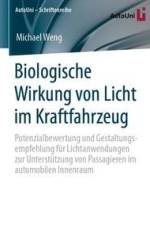 Biologische Wirkung von Licht im Kraftfahrzeug af Michael Weng