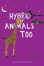 Hybrid Animals Too af Julia Gomelsky