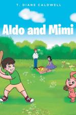 Aldo and Mimi af T. Diane Caldwell
