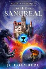 The Sangreal af Jc Holmberg