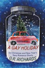 A Gay Holiday af G. R. Richards