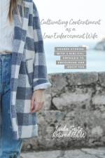 Cultivating Contentment As A Law Enforcement Wife af Linda Seitz