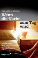 Wenn die Nacht zum Tag wird af Riccardo A. Stoohs