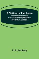 A Nation in the Loom af R. A. Jernberg