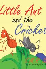 Little Ant and the Cricket af S. M. R. Saia