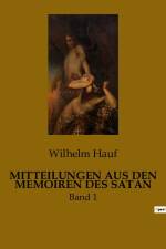 MITTEILUNGEN AUS DEN MEMOIREN DES SATAN af Wilhelm Hauf