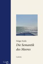 Die Semantik des Meeres af Holger Kuße