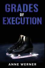 Grades of Execution af Anne Werner