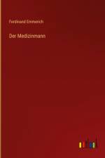 Der Medizinmann af Ferdinand Emmerich