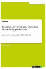 Rassismus, Stereotype und Vorurteile in Kinder- und Jugendliteratur af Anonym