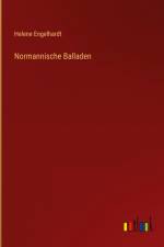 Normannische Balladen af Helene Engelhardt