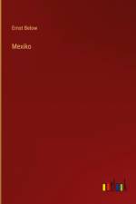 Mexiko af Ernst Below