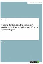 Theorie der Tyrannis. Die 