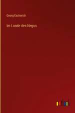 Im Lande des Negus af Georg Escherich